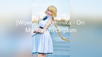 [WowGirls] Dominika - On My Way To Orgasm