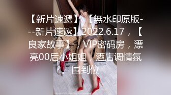 短裙美腿极品靓女笑起来超甜美小伙迫不及待解开衣服