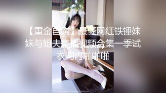 【新片速遞】  大奶美少妇吃鸡啪啪 我发现越操皮肤越好 是的多吃点精液 身材不错 骚逼双刺激淫水直喷 在家被大哥无套输出 内射 