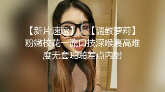 反差女友激情一夜，深喉吃大屌啪啪，叫声淫荡