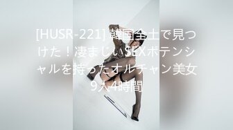 【原创国产精选】-同小区寂寞少妇出来偷吃真是猛2