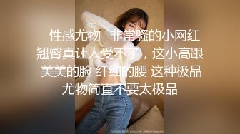 嫂子勾引我操她，我阳痿，只能找单男来帮忙！