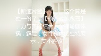 胖哥偷拍-172CM女神颜值模特妹子