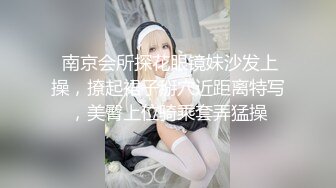 2023.5.13【瘦猴先生探花】23岁美甲店小姐姐，粉嫩的小逼逼，欲拒还迎推倒暴插