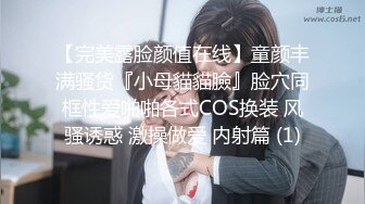 22岁大四兼职学生妹  男友调教的一脸狐媚样 健谈开朗好似情人初相逢 娇喘连连高潮迭起