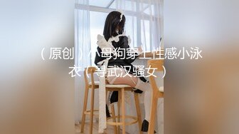 麻豆专属女优长相甜美气质美女自慰诱惑，脱掉情趣装掰穴特写跳蛋假屌大黑牛震动