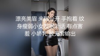 福利姬制服小萝莉妹子手指抠逼自慰，肉穴特别诱惑，毛都没长齐